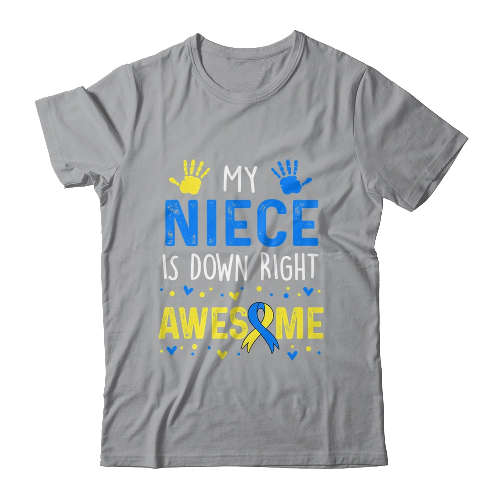 My Niece Down Right Awesome Down Syndrome Awareness Shirt & Hoodie | siriusteestore