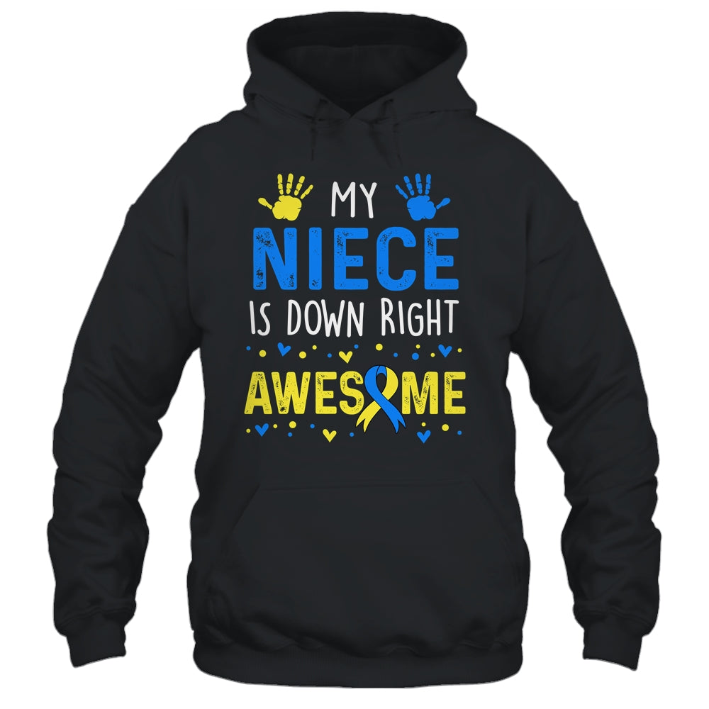 My Niece Down Right Awesome Down Syndrome Awareness Shirt & Hoodie | siriusteestore