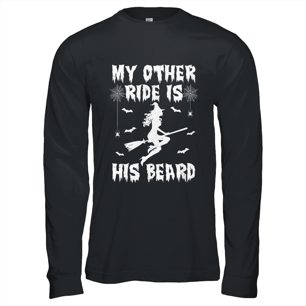 My Other Ride Is His Beard Funny Witch Halloween Shirt & Hoodie | siriusteestore