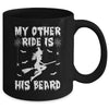 My Other Ride Is His Beard Funny Witch Halloween Mug | siriusteestore