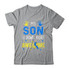 My Son Down Right Awesome Down Syndrome Awareness Shirt & Hoodie | siriusteestore
