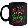 My Son In Law Is My Favorite Child From Mother In Law Xmas Mug | siriusteestore
