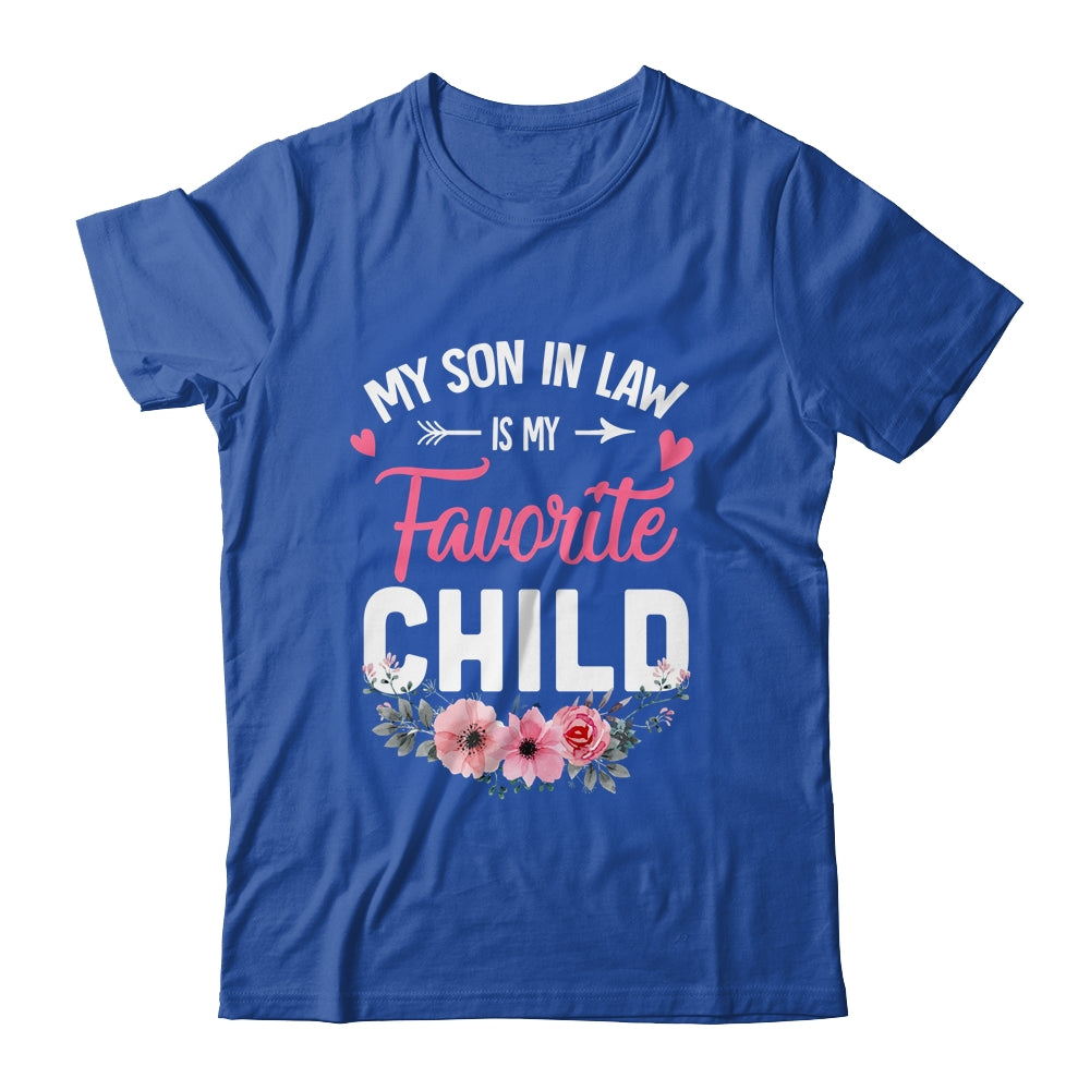 My Son In Law Is My Favorite Child Funny Mom Flower Shirt & Tank Top | siriusteestore