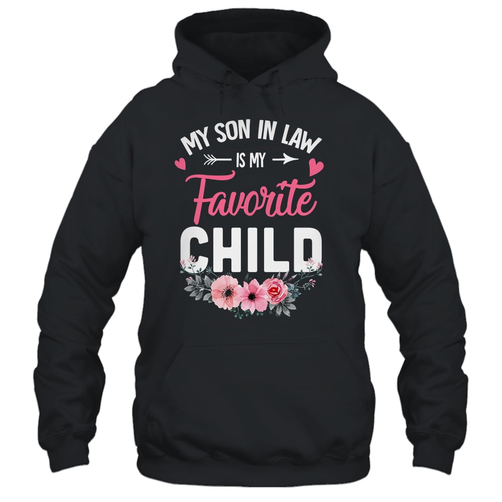 My Son In Law Is My Favorite Child Funny Mom Flower Shirt & Tank Top | siriusteestore