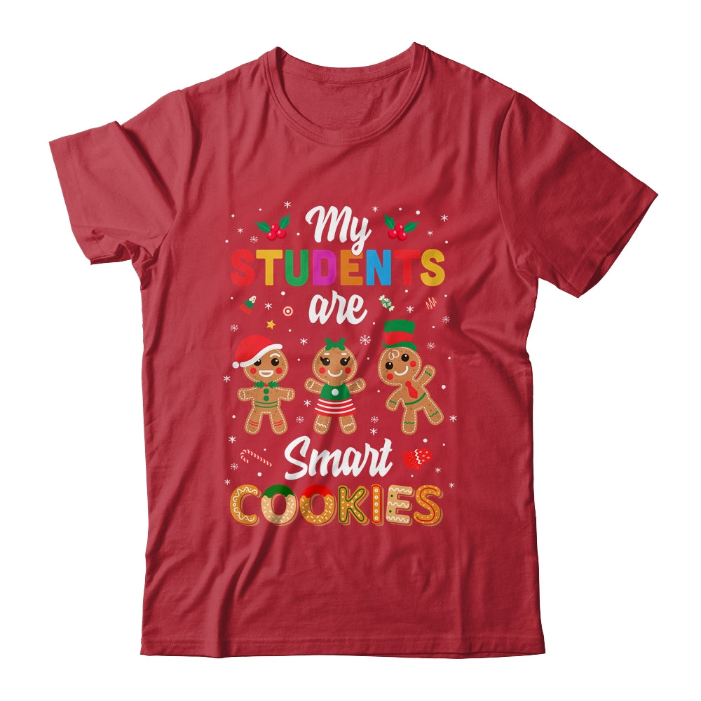 My Students Kids Are Smart Cookies Christmas Teacher Gift Shirt & Sweatshirt | siriusteestore