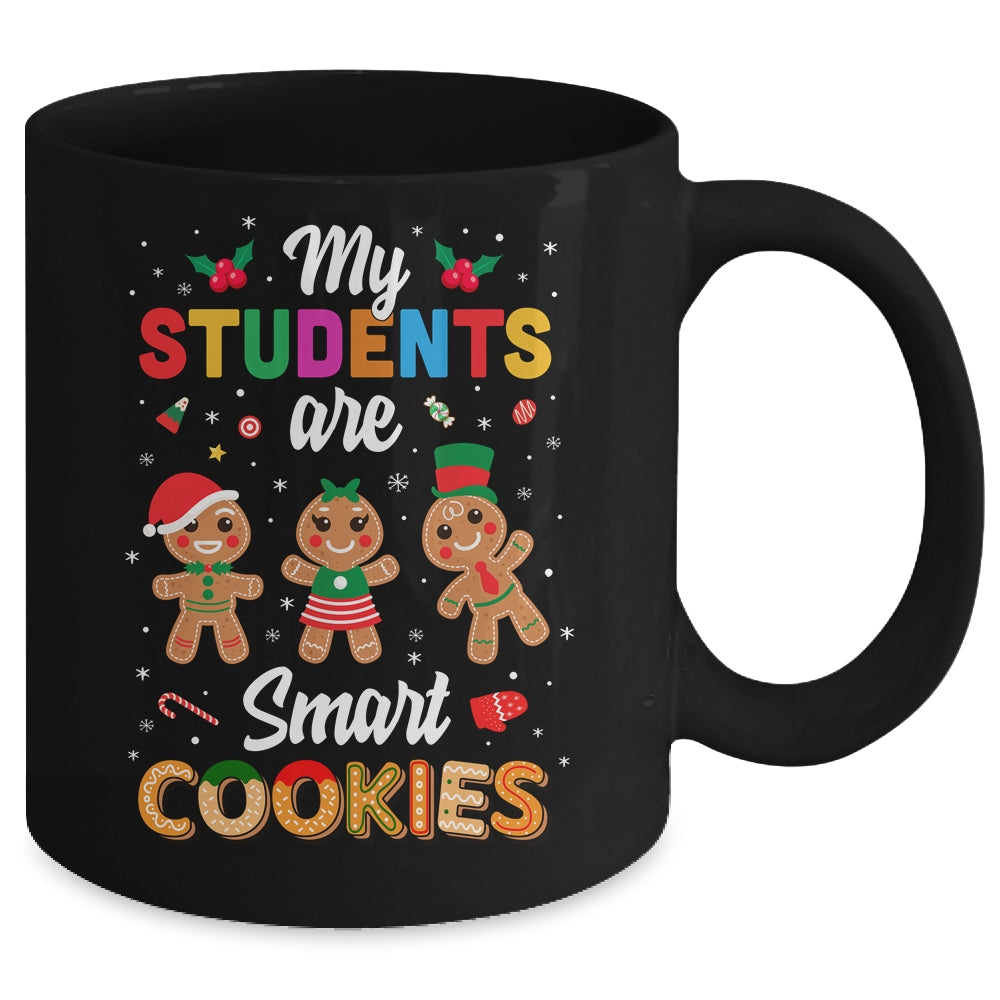 My Students Kids Are Smart Cookies Christmas Teacher Gift Mug | siriusteestore