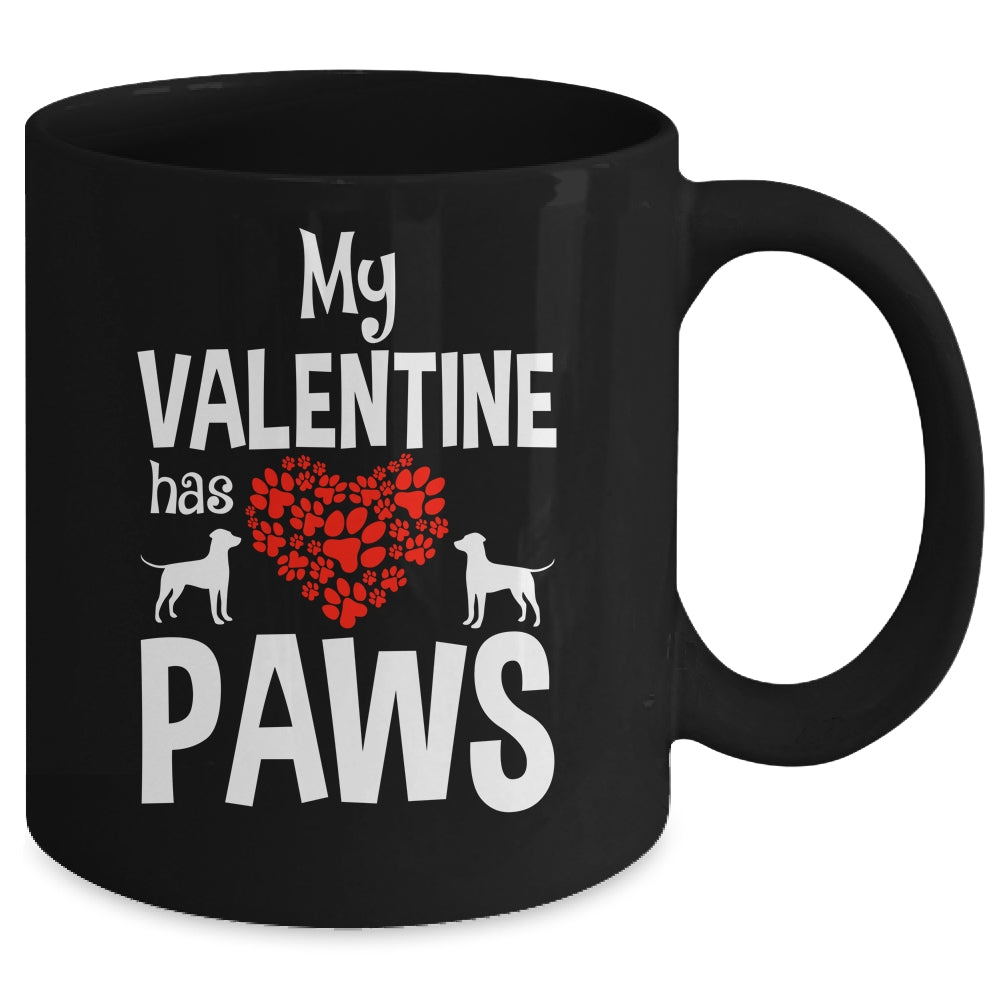 My Valentine Has Paws Valentines Day Funny Dog Puppy Lover Mug | siriusteestore