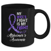 My Wifes Fight Is My Fight Alzheimer's Cancer Awareness Mug | siriusteestore