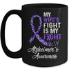 My Wifes Fight Is My Fight Alzheimer's Cancer Awareness Mug | siriusteestore