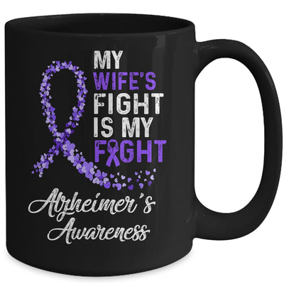 My Wifes Fight Is My Fight Alzheimer's Cancer Awareness Mug | siriusteestore