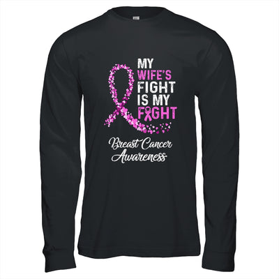 My Wifes Fight Is My Fight Breast Cancer Awareness Shirt & Hoodie | siriusteestore