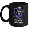 My Wifes Fight Is My Fight Epilepsy Cancer Awareness Mug | siriusteestore