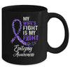 My Wifes Fight Is My Fight Epilepsy Cancer Awareness Mug | siriusteestore