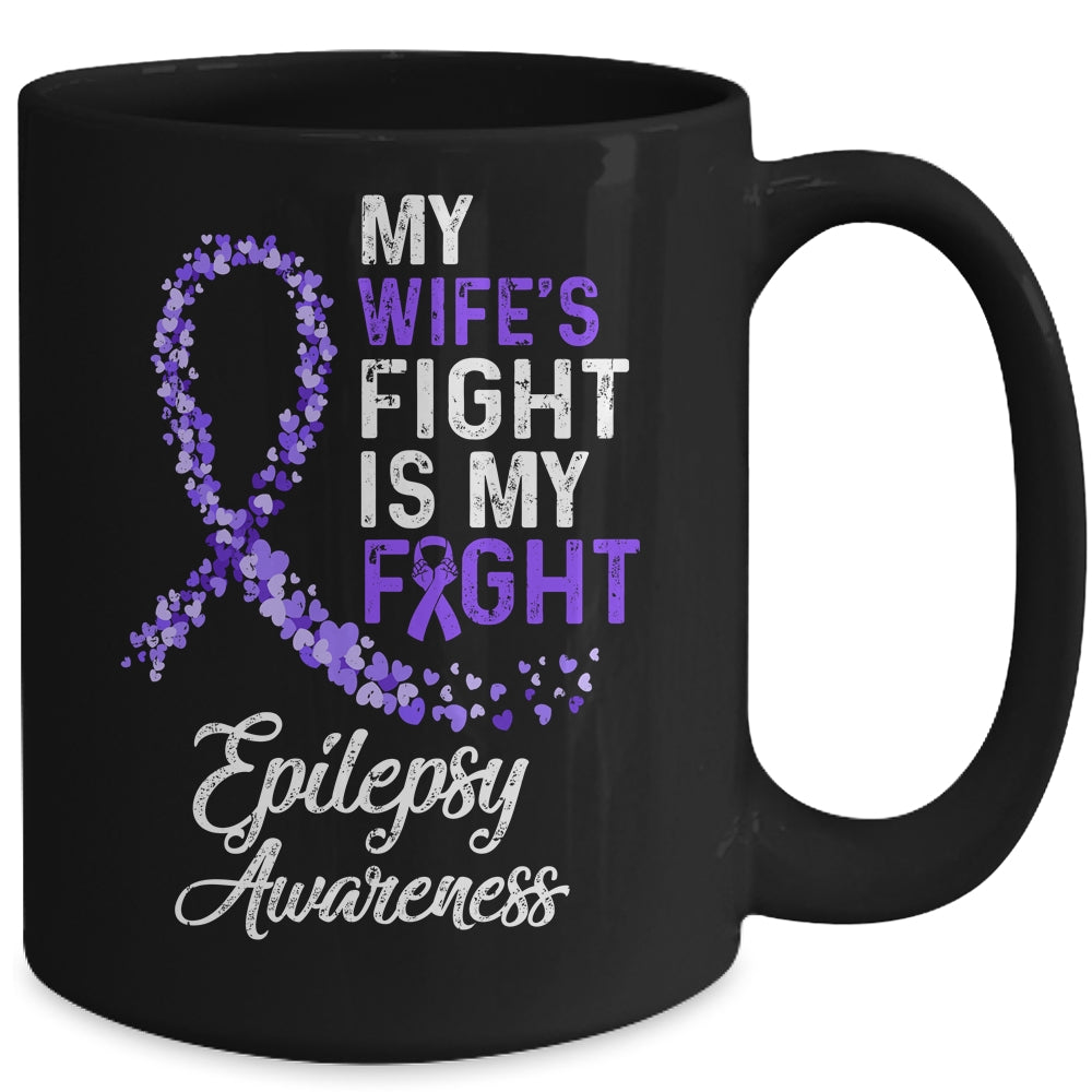 My Wifes Fight Is My Fight Epilepsy Cancer Awareness Mug | siriusteestore