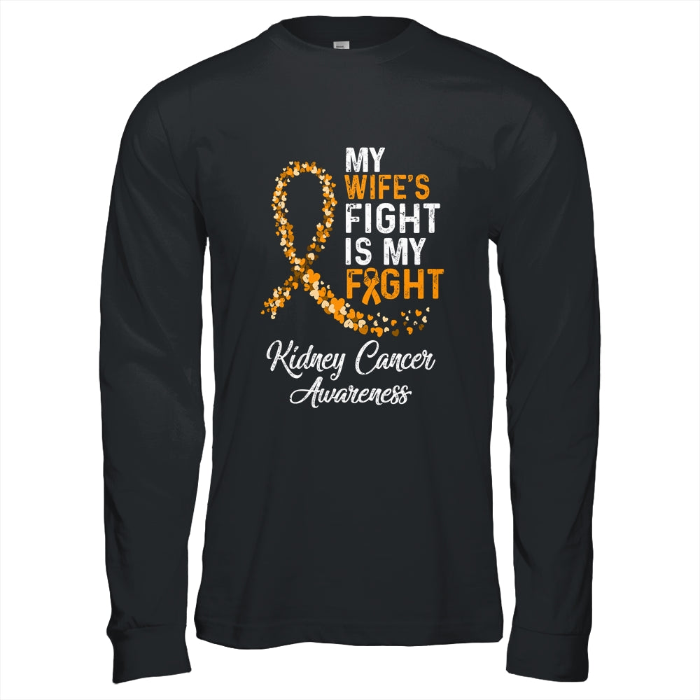 My Wifes Fight Is My Fight Kidney Cancer Awareness Shirt & Hoodie | siriusteestore