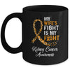 My Wifes Fight Is My Fight Kidney Cancer Awareness Mug | siriusteestore