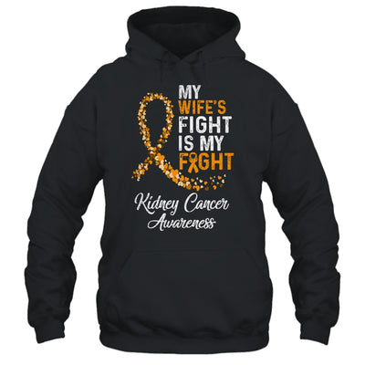 My Wifes Fight Is My Fight Kidney Cancer Awareness Shirt & Hoodie | siriusteestore