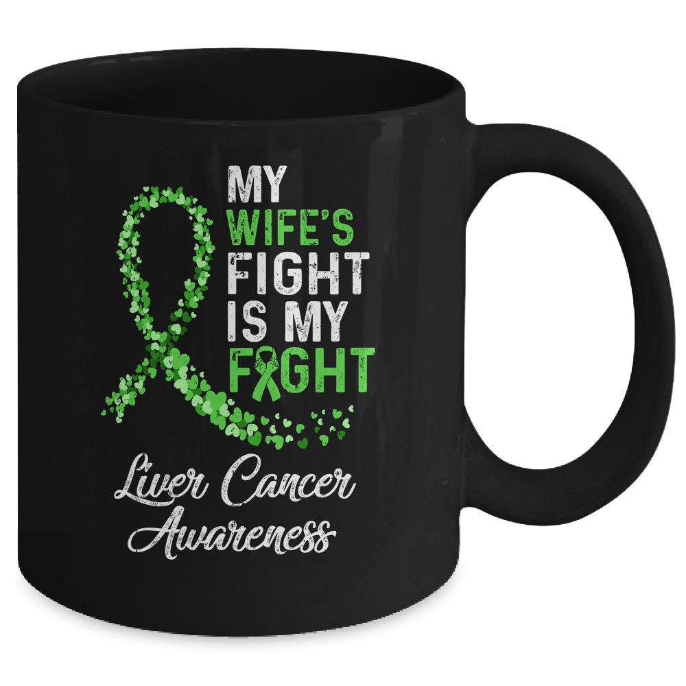 My Wifes Fight Is My Fight Liver Cancer Awareness Mug | siriusteestore
