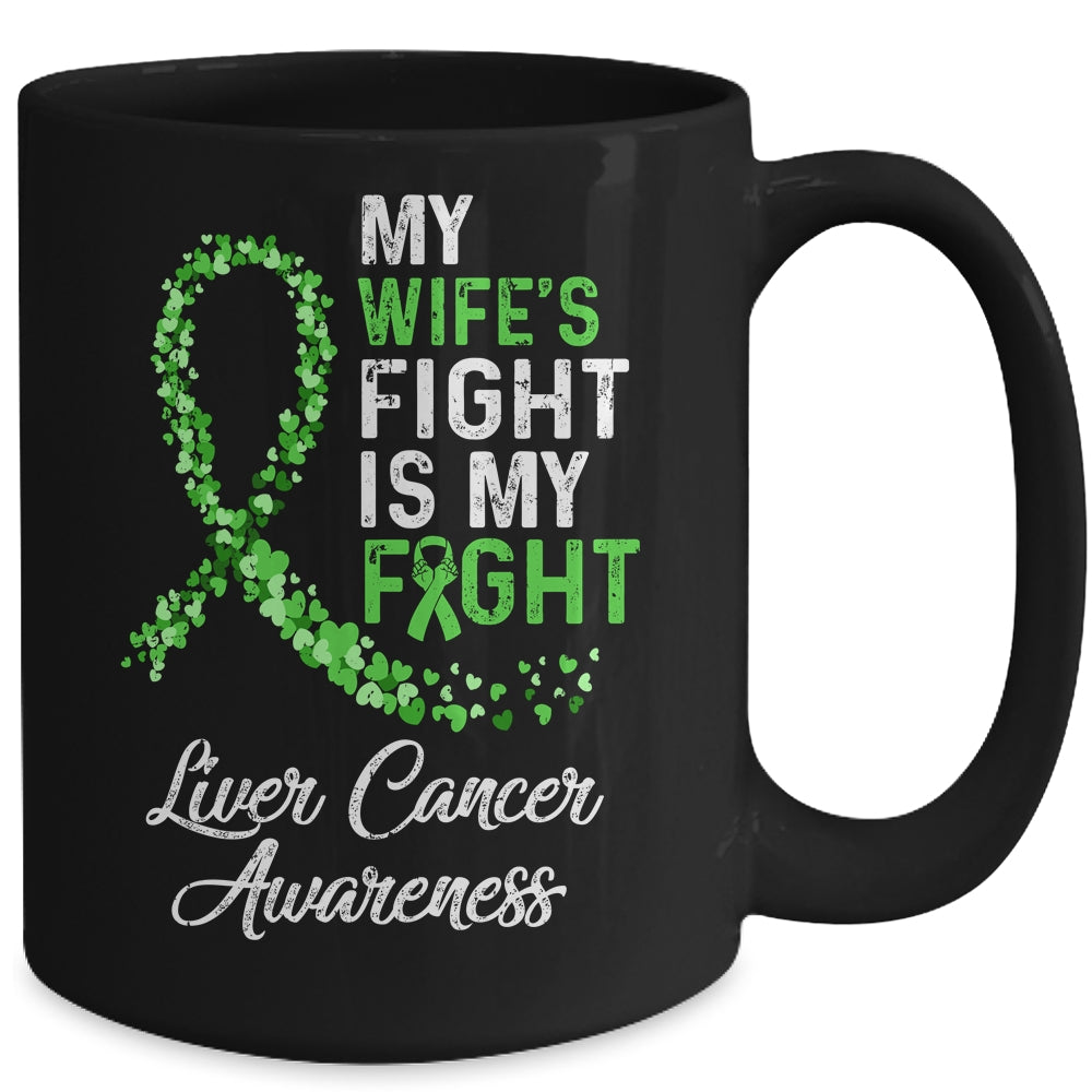 My Wifes Fight Is My Fight Liver Cancer Awareness Mug | siriusteestore