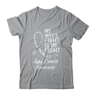 My Wifes Fight Is My Fight Lung Cancer Awareness Shirt & Hoodie | siriusteestore