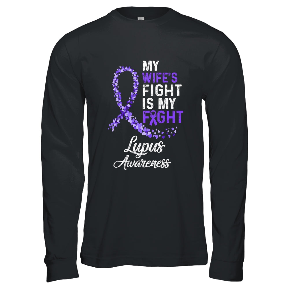 My Wifes Fight Is My Fight Lupus Cancer Awareness Shirt & Hoodie | siriusteestore