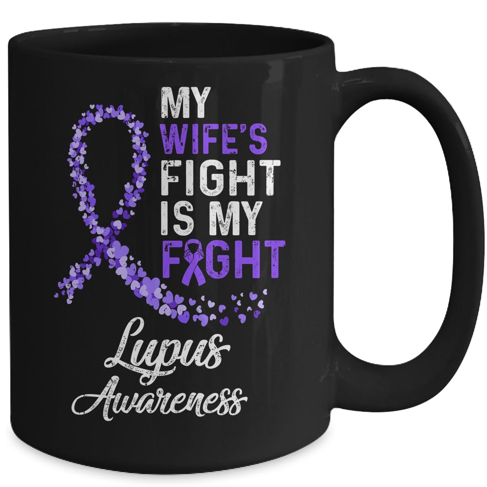 My Wifes Fight Is My Fight Lupus Cancer Awareness Mug | siriusteestore