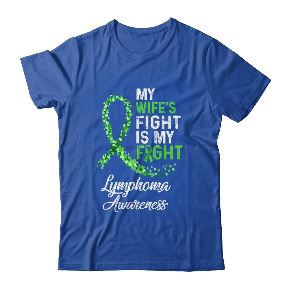 My Wifes Fight Is My Fight Lymphoma Cancer Awareness Shirt & Hoodie | siriusteestore