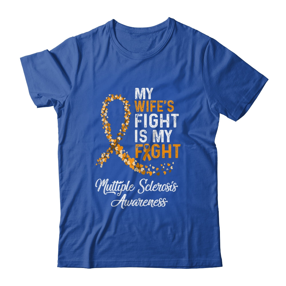My Wifes Fight Is My Fight Multiple Sclerosis Awareness Shirt & Hoodie | siriusteestore