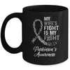 My Wifes Fight Is My Fight Parkinson's Cancer Awareness Mug | siriusteestore