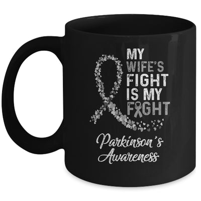My Wifes Fight Is My Fight Parkinson's Cancer Awareness Mug | siriusteestore