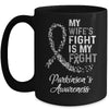 My Wifes Fight Is My Fight Parkinson's Cancer Awareness Mug | siriusteestore