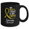 My Wifes Fight Is My Fight Sarcoma Cancer Awareness Mug | siriusteestore