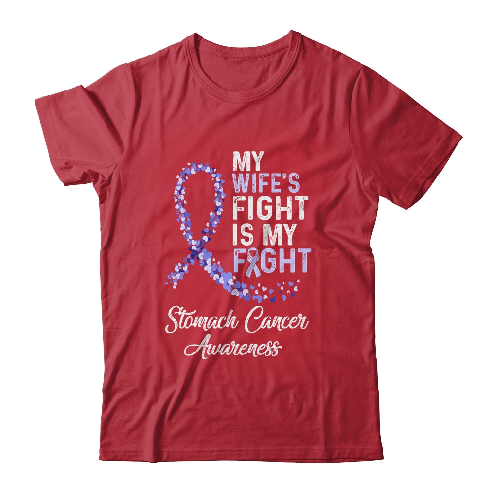 My Wifes Fight Is My Fight Stomach Cancer Awareness Shirt & Hoodie | siriusteestore
