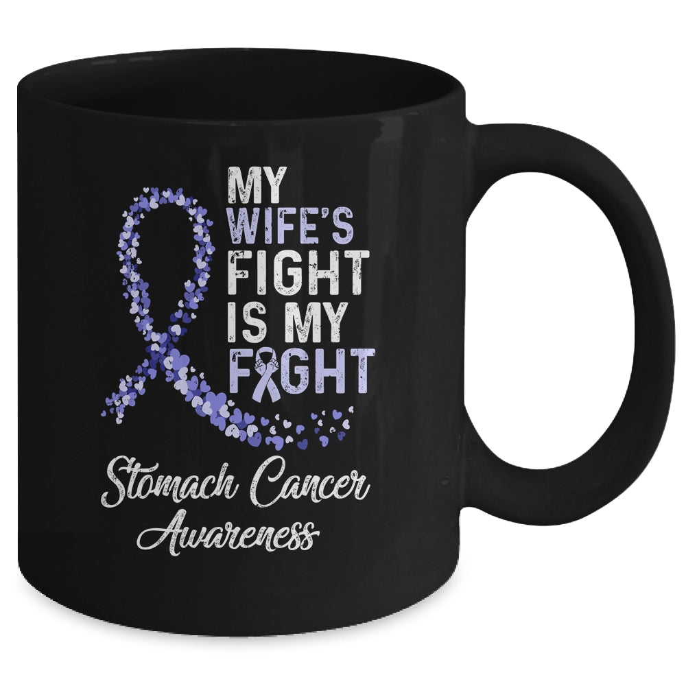 My Wifes Fight Is My Fight Stomach Cancer Awareness Mug | siriusteestore