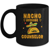 Nacho Average Counselor Taco Mexican Cinco De Mayo Mug | siriusteestore