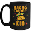 Nacho Average Kid Taco Mexican Cinco De Mayo Mug | siriusteestore