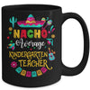 Nacho Average Kindergarten Teacher Cinco De Mayo Mexican Mug | siriusteestore