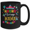 Nacho Average Mama Cinco De Mayo Mexican Matching Family Mug | siriusteestore