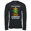 Nacho Average Pumpkin In The Patch Funny Halloween Shirt & Hoodie | siriusteestore