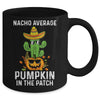 Nacho Average Pumpkin In The Patch Funny Halloween Mug | siriusteestore