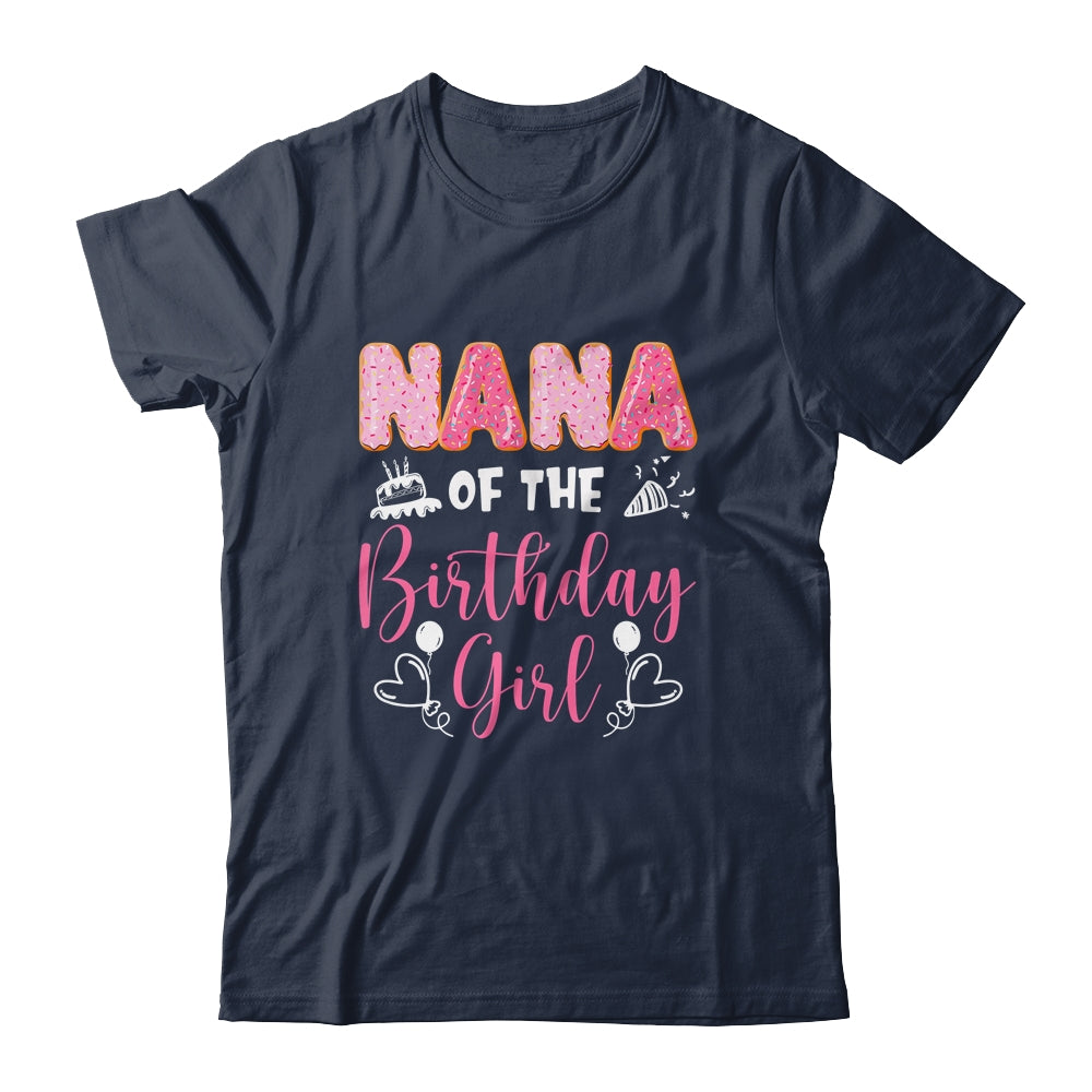 Nana Of The Birthday Girl Family Donut Birthday Shirt & Hoodie | siriusteestore