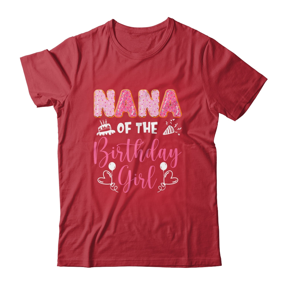 Nana Of The Birthday Girl Family Donut Birthday Shirt & Hoodie | siriusteestore