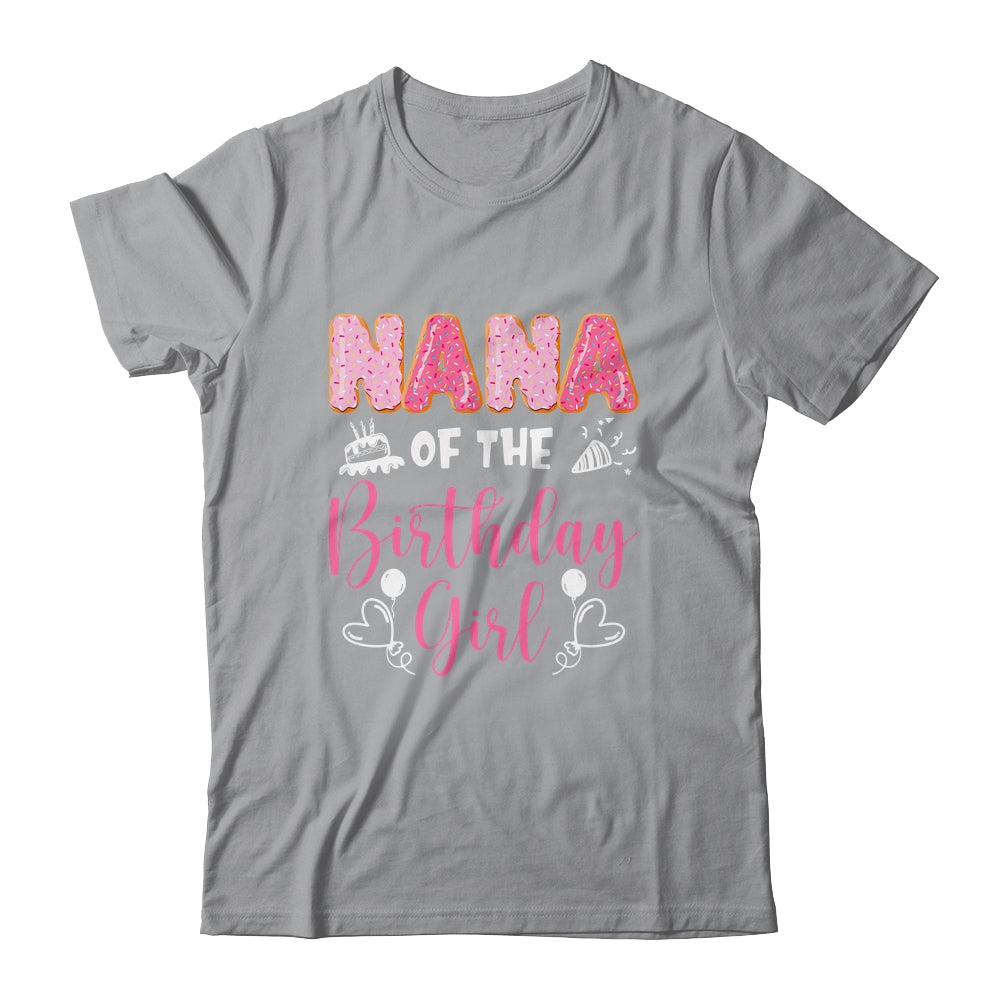 Nana Of The Birthday Girl Family Donut Birthday Shirt & Hoodie | siriusteestore