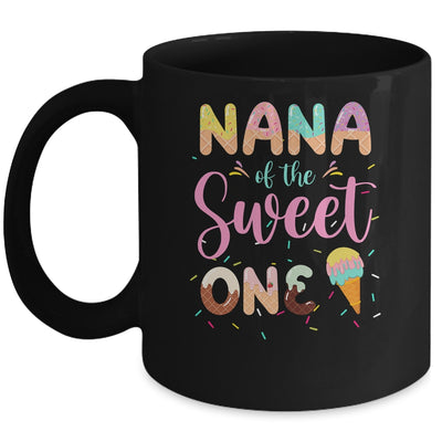 Nana Of The Sweet One Ice Cream 1st First Birthday Family Mug | siriusteestore
