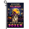 Never Mind The Witch Beware Of The Boxer Flag Funny Halloween For Dog Lovers | siriusteestore