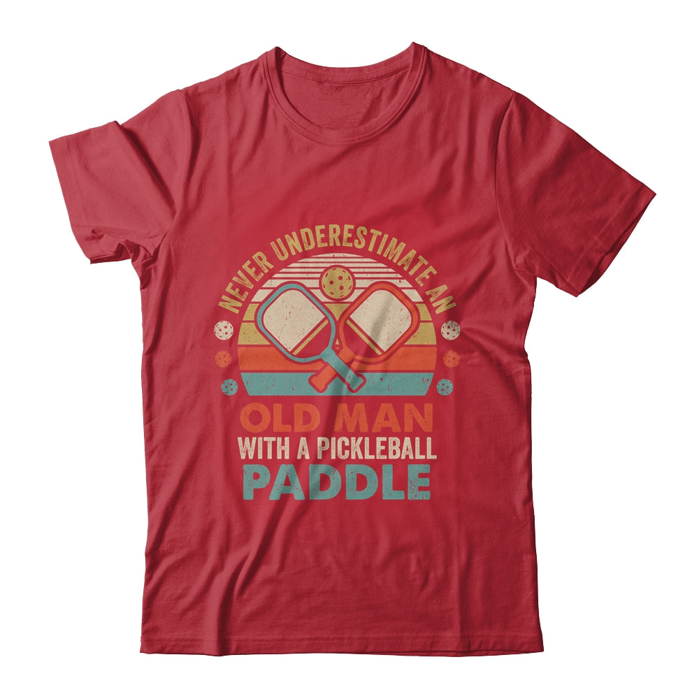 Never Underestimate Old Man With Pickleball Paddle Vintage Shirt & Hoodie | siriusteestore