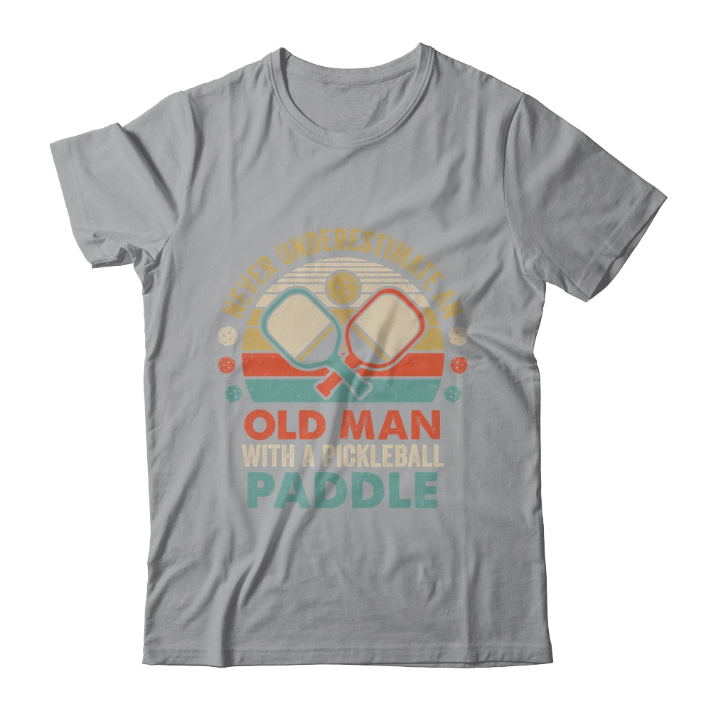 Never Underestimate Old Man With Pickleball Paddle Vintage Shirt & Hoodie | siriusteestore