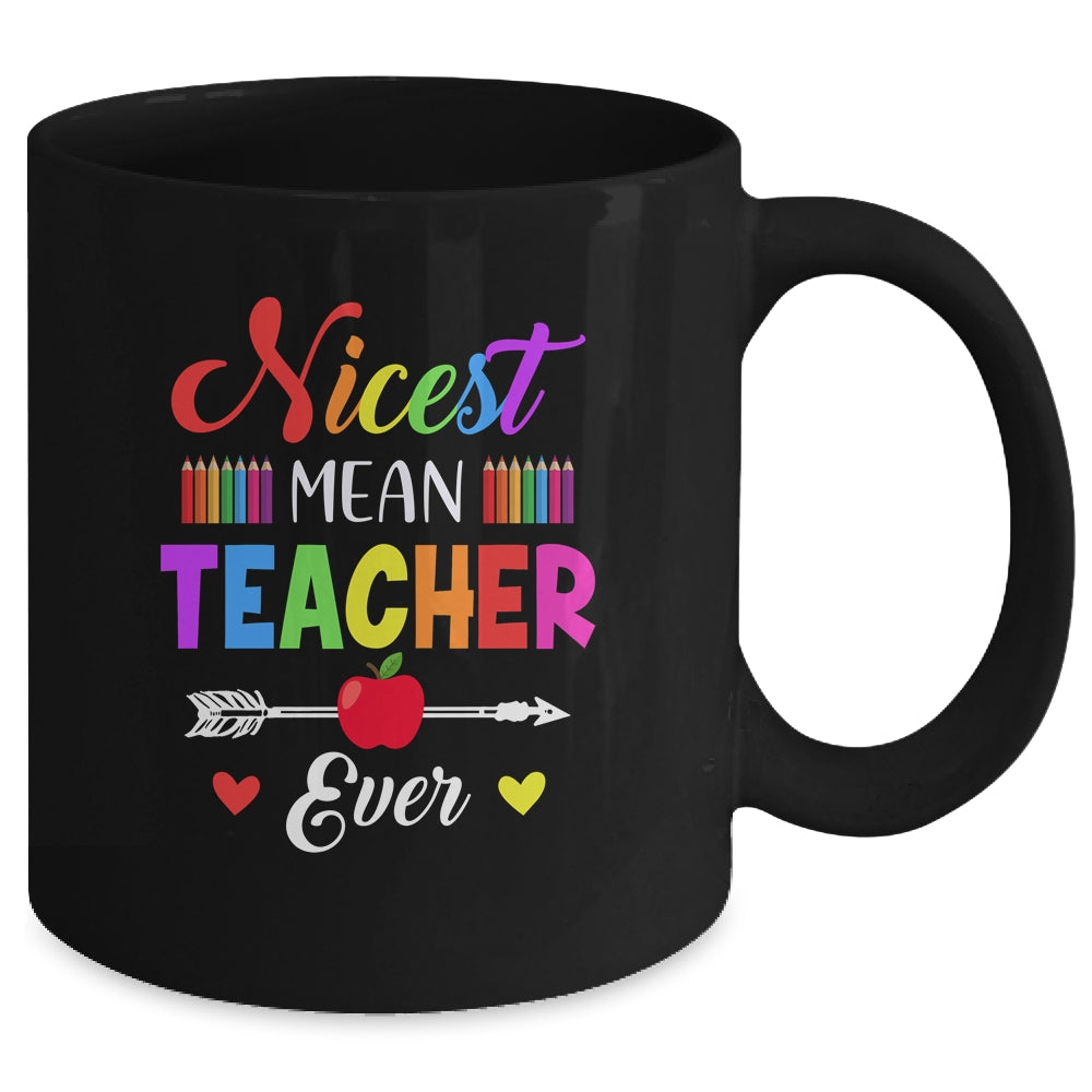 Nicest Mean Teacher Ever Funny Teacher Student Mug | siriusteestore