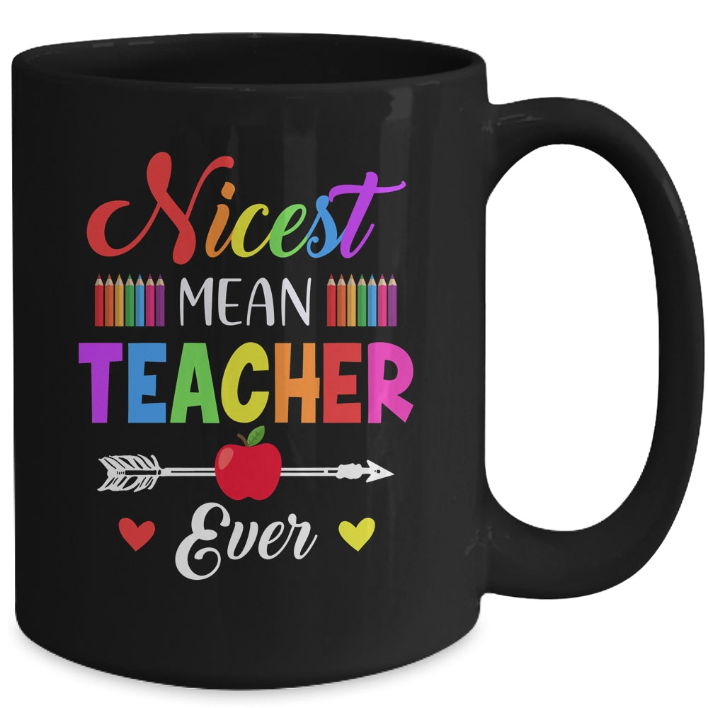 Nicest Mean Teacher Ever Funny Teacher Student Mug | siriusteestore