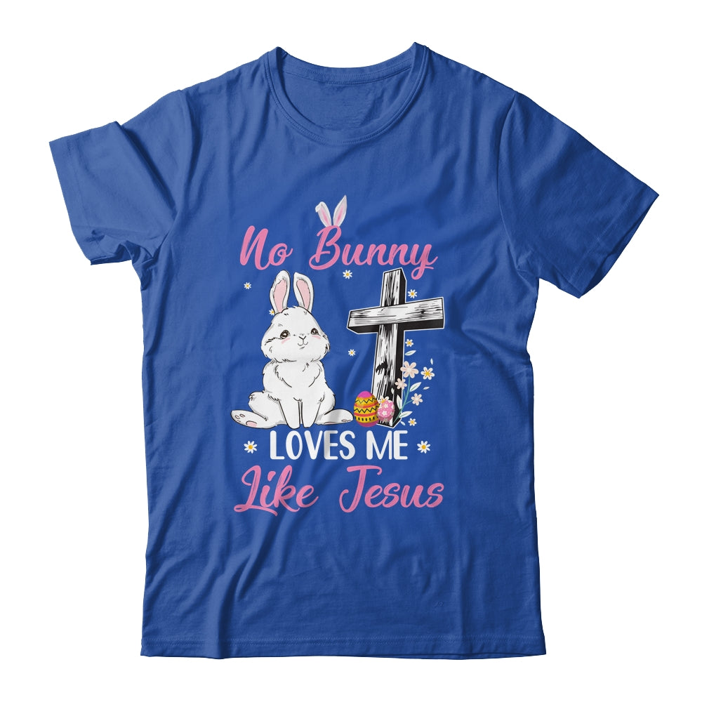 No Bunny Loves Me Like Jesus Easter Christian Religious Shirt & Tank Top | siriusteestore